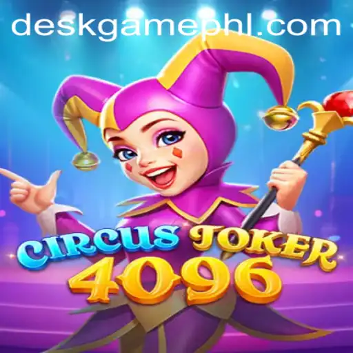 CircusJoker4096: The Ultimate Deskgame Experience