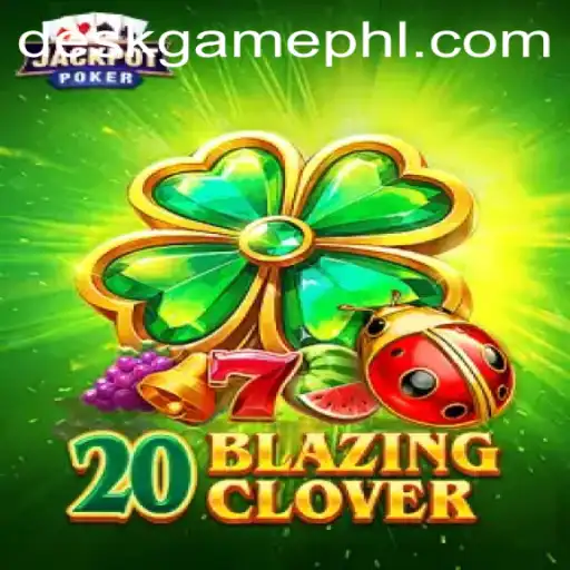 Exploring the Thrills of 20BlazingClover: A Deskgame Revolution