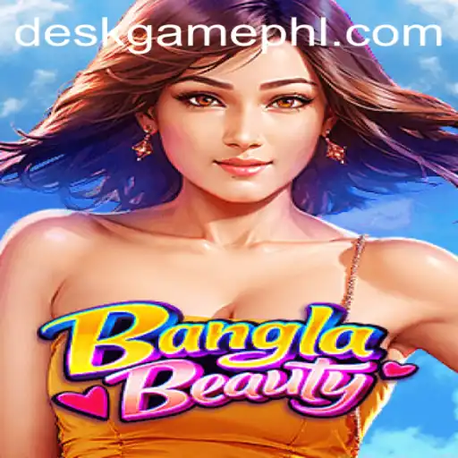 Exploring the Fascinating World of BanglaBeauty: The DeskGame Revolution